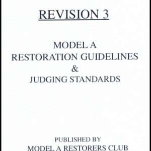 REVISIONS TO MODEL "A" RESTORATION GUIDELINES & JUDGING STANDARDS