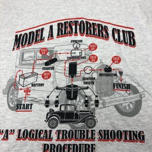 Model "A" Logical Trouble Shooting Procedure T-Shirt