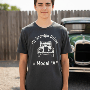 My Grandpa Drives A Model A