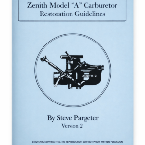 ZENITH MODEL "A" CARBURETOR RESTORATION GUIDELINES