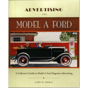 Advertising the Model A Ford